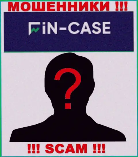 Не сотрудничайте с internet лохотронщиками Fin Case - нет сведений об их прямых руководителях