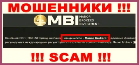 На сайте ФХ Манор сообщается, что Manor Brokers - это их юр лицо, однако это не обозначает, что они порядочны