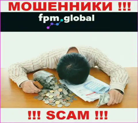 FPM Global развели на финансовые вложения - пишите жалобу, Вам постараются помочь
