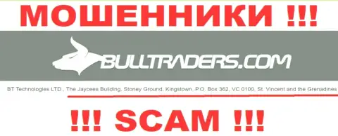 Bulltraders это МОШЕННИКИ !!! Пустили корни в офшорной зоне по адресу: The Jaycees Building, Stoney Ground, Kingstown, P.O. Box 362, VC 0100, St. Vincent and the Grenadines