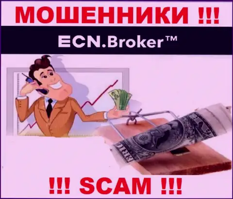 ECN Broker - СЛИВАЮТ !!! Не клюньте на их предложения дополнительных финансовых вложений