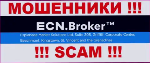 Жульническая компания ECNBroker находится в оффшоре по адресу Suite 305, Griffith Corporate Center, Beachmont, Kingstown, St. Vincent and the Grenadine, будьте крайне осторожны