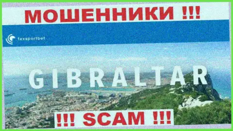 TexSportBet Com - это интернет-мошенники, их место регистрации на территории Gibraltar