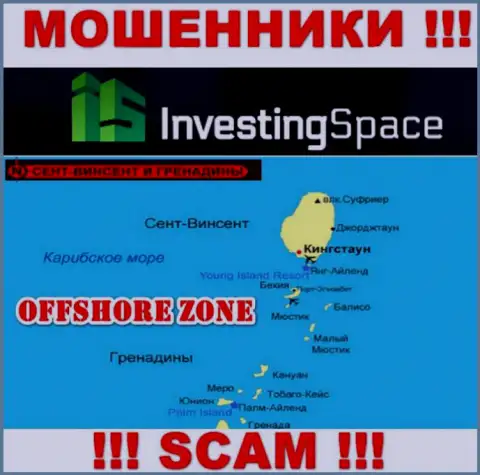 Investing Space LTD расположились на территории - St. Vincent and the Grenadines, избегайте совместной работы с ними