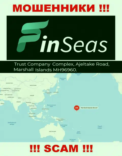 Юридический адрес мошенников FinSeas в оффшорной зоне - Trust Company Complex, Ajeltake Road, Ajeltake Island, Marshall Island MH 96960, эта инфа расположена у них на официальном сайте