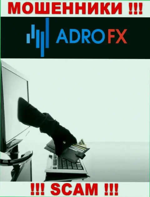 Имея дело с дилинговым центром AdroFX, Вас стопроцентно разведут на уплату комиссии и обманут - это internet жулики