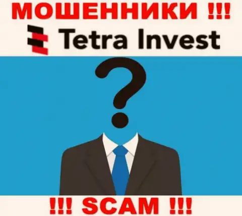 Не сотрудничайте с мошенниками Tetra Invest - нет сведений об их непосредственном руководстве