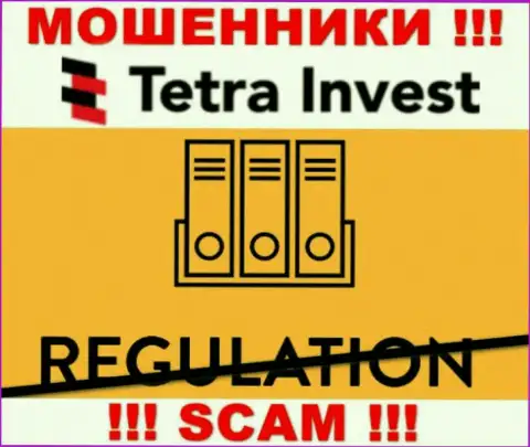 Работа с компанией Tetra-Invest Co доставляет только одни проблемы - будьте очень бдительны, у internet-мошенников нет регулирующего органа