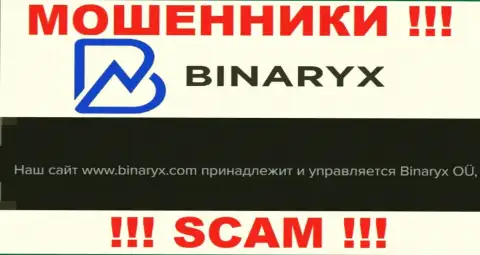 Мошенники Binaryx Com принадлежат юридическому лицу - Binaryx OÜ