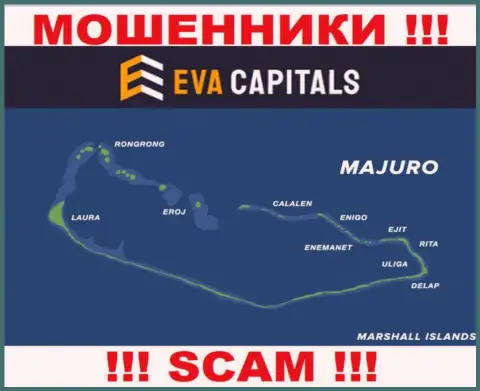 С конторой EvaCapitals Com довольно-таки рискованно работать, адрес регистрации на территории Majuro, Marshall Islands