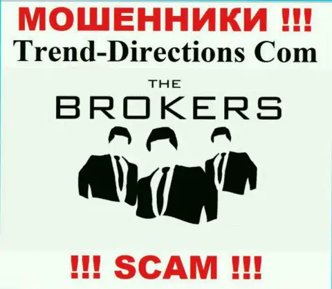 TrendDirections Com лишают денег доверчивых людей, прокручивая делишки в направлении Broker