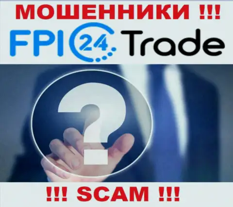 В сети internet нет ни одного упоминания о руководстве жуликов FPI 24 Trade