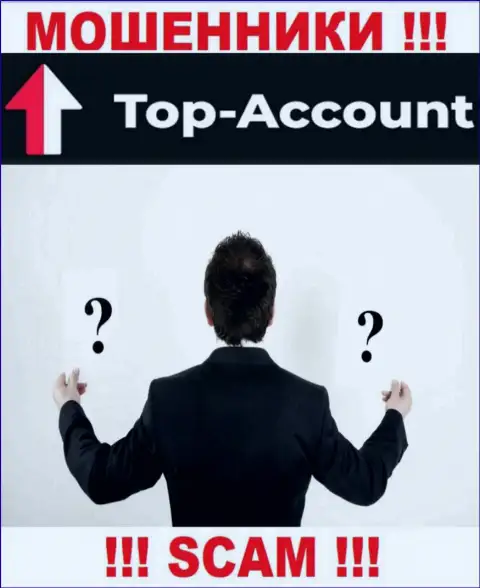 Top-Account предпочитают оставаться в тени, инфы о их руководителях Вы не найдете