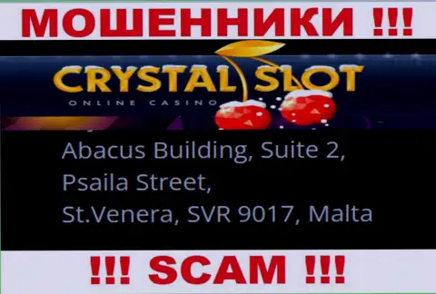 Abacus Building, Suite 2, Psaila Street, St.Venera, SVR 9017, Malta - официальный адрес, где пустила корни организация CrystalSlot