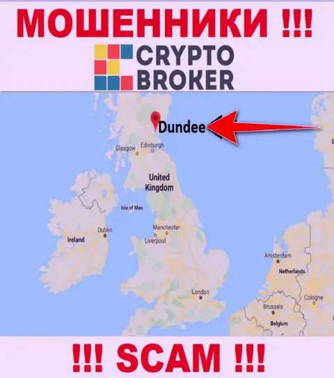 Crypto Broker безнаказанно сливают, поскольку зарегистрированы на территории - Dundee, Scotland