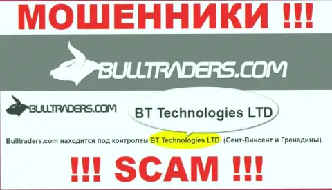 Организация, которая владеет шулерами Bulltraders Com - это BT Technologies LTD