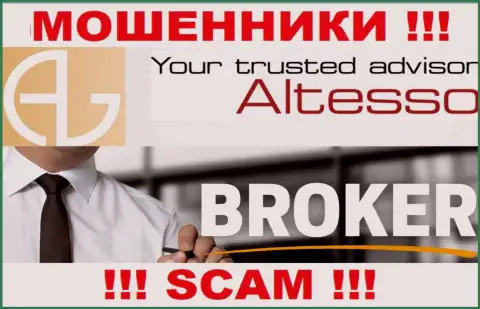 AlTesso Com занимаются грабежом людей, промышляя в сфере Broker