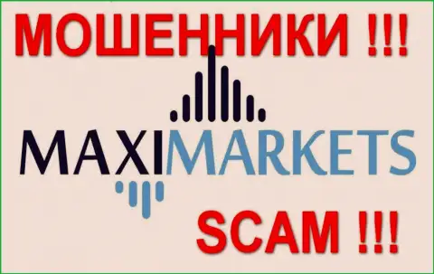 Макси Сервис Лтд (MaxiMarkets) отзывы из первых рук - МОШЕННИКИ !!! SCAM !!!