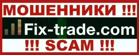 Fix Trade - это ШУЛЕРА !!! SCAM !!!